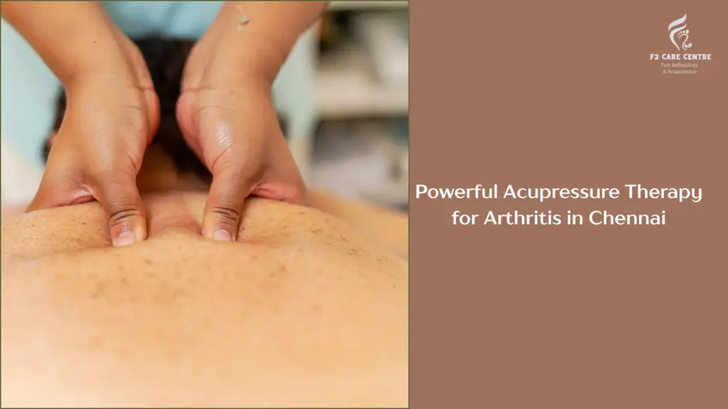 #f2 care #Powerful Acupressure Therapy for Arthritis in Chennai