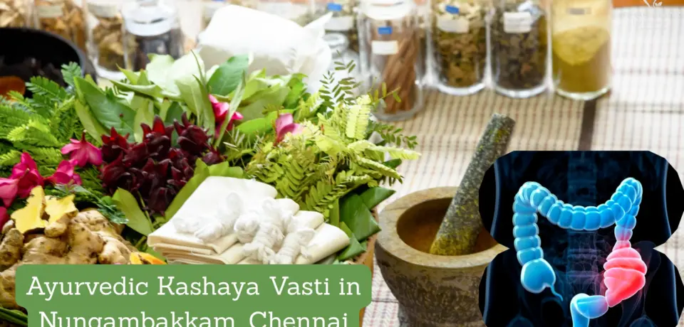 #f2 care #Discover the Healing Power of Ayurvedic Kashaya Vasti in Nungambakkam, Chennai.