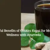 #f2 care center #7 Powerful Benefits of Chukku Kappi for Monsoon Wellness with Ayurveda